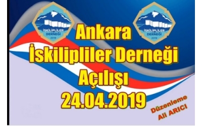 İSKİLİP DERNEĞİ AÇILIŞI